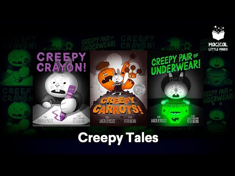 Creepy Tales! Creepy Carrots! Creepy Pair of Underwear! Creepy Crayon! Kids Book Read Aloud Story 📚