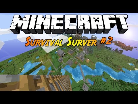Minecraft: My Personal Survival Server #2