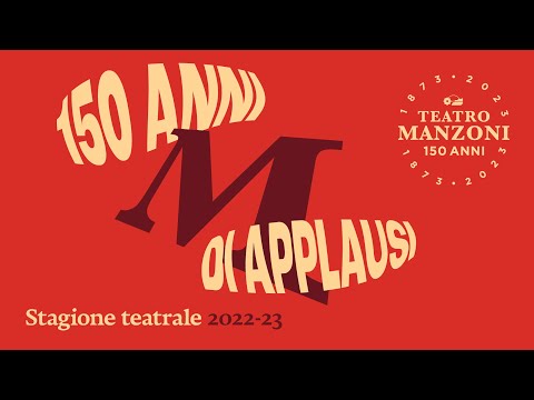 TEATRO MANZONI: PRESENTAZIONE STAGIONE 2022 23