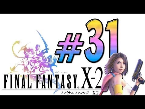 Let's Play Final Fantasy X-2 | 100% - 60FPS | Part 31 | Deutsch [HD+] PR-Duell auf der Mihen Straße!