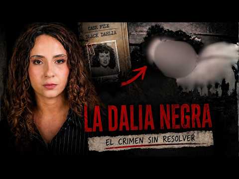 🖤 La Dalia Negra: el crimen más macabro de Hollywood jamás resuelto