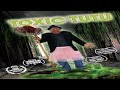 Toxic Tutu - Revenge of the Toxic Avenger - Return of Melvin the Mop Boy! - Toxic Ooze Unleashed!