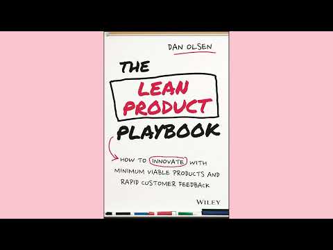 The Lean Product Playbook by Dan Olsen