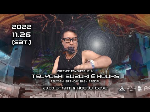 TSUYOSHI SUZUKI 6 hours Birthday Special @Koenji Cave on 26th Nov 2022