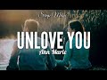 Ann Marie Unlove You Lyrics