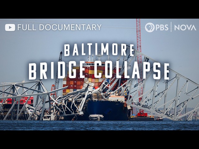 Baltimore Bridge Collapse | Full Documentary | NOVA | PBS SDDEFAULT Thumbnail
