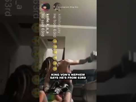 King Von's Nephew Says He's From 63rd