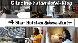 BEST BUDGET HOTEL IN CHENNAI|AFFORDABLE STAR HOTEL|CITADINES APART HOTEL|TAMIL V