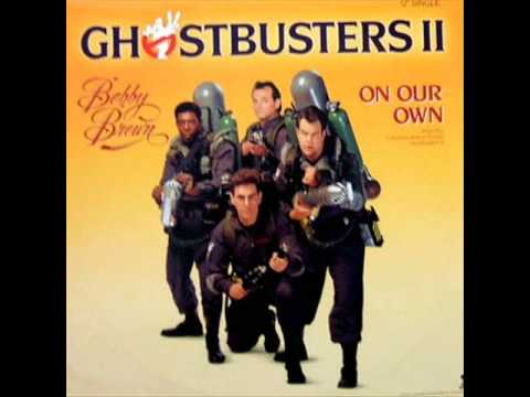 Bobby Brown - On Our Own (Ghostbusters 2)