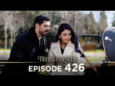 Gelin 426.Bölüm | Behind the Veil Episode 426 [ Season 3 ]