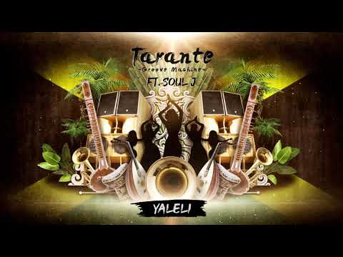 Tarante Groove Machine ft. Soul-J & Dvir Cohen Eraki - Yaleli