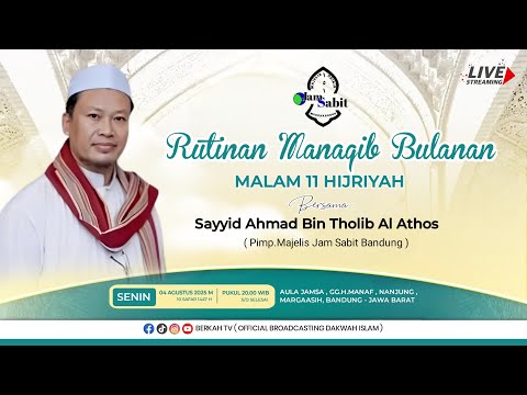 🔴LIVE RUTINAN MALAM 11 HIJRIYAH | MAJELIS JAM SABIT | 04 AGUSTUS 2025 M