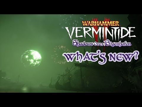 Vermintide 2: Shadows Over Bogenhafen | What's In the New DLC?