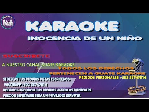 KARAOKE LA INOCENCIA DE UN NIÑO
