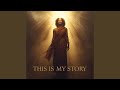 This Is My Story