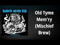 David Dondero // Old Tyme Memry (Mischief Brew)