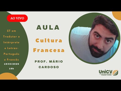 AULA 1: Disciplina Cultura Francesa. Prof. Mário Cardoso. Parte 1