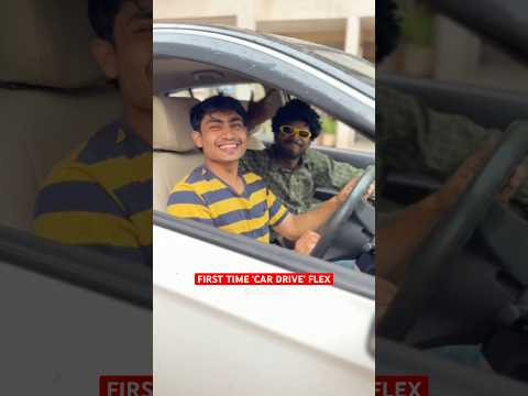 FIRST CAR DRIVE FLEX🚗🤩🔥#relatable #childhood #flex #mama #comedy #foryou #viral #explore #kids