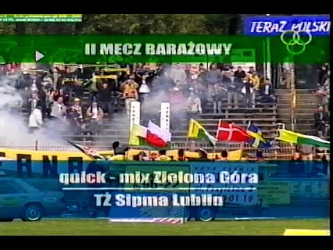 MECZ BARAŻOWY O UTRZYMANIE W EKSTRALIDZE DMP 2005 ZKŻ QUICK-MIX ZIELONA GÓRA - TŻ SIPMA LUBLIN