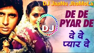 De De Pyar De RemiX Kishore Kumar DJ JaaNuJJhaMoLa l1vSkSQQFWs