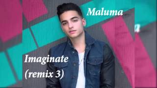 Maluma -  Imaginate (Remix 3)