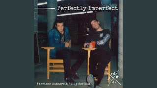 Kadr z teledysku Perfectly Imperfect tekst piosenki American Authors feat. Billy Raffoul