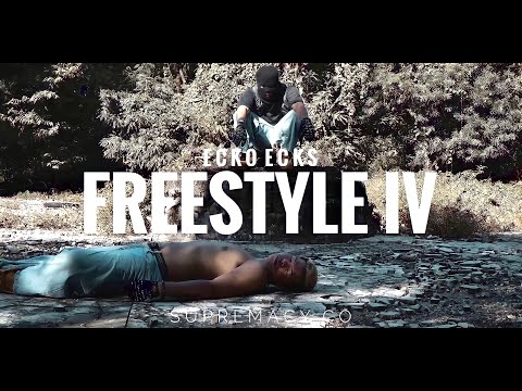 ECKO ECKS - FREESTYLE IV (Official Music Video)