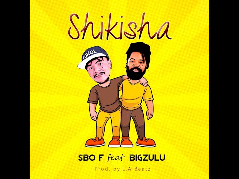 Sbo F - Shikisha feat. Big Zulu (Official Audio)