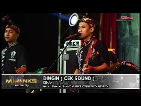 DINGIN - DENAN NEW PALLAPA - MIANKS COMMUNITY WONOKERTO 22 JUNI 2018 PEKALONGAN