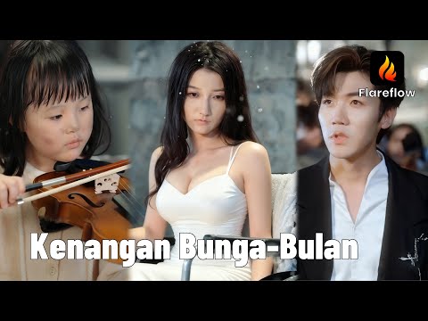 【IDSUB】Pengemis jadi pewaris, selamatkan ibu dengan biola, gagalkan konspirasi！| Flareflow