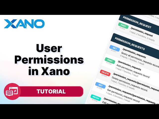 Unlocking User Permissions in Xano