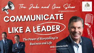 How to Communicate Like a Leader | The Power of Storytelling in Business and Life