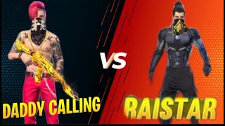Raistar Vs Daddy calling beat onetap headshot