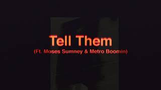 James Blake ft Moses Sumney &amp; Metro Boomin - Tell Them (Official Audio)