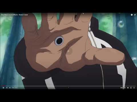 One Piece Kuma's laser sound effect