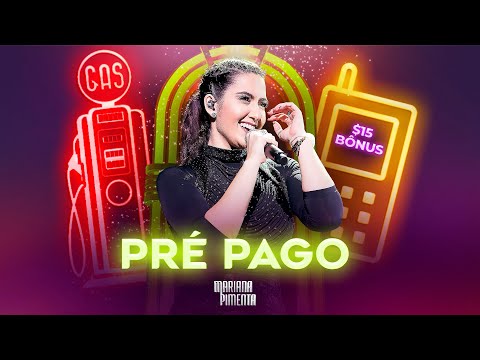 Mariana Pimenta - Pré Pago (Ao Vivo em São Paulo)