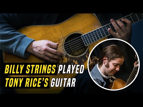What Billy Strings Did With Tony Rice's Guitar