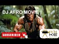 LATEST DJ AFRO ACTION MOVIES AUGUST 2024 DJ AFRO MOVIES