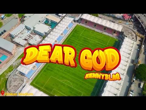 Kenny Blaq – Dear God - Official Video