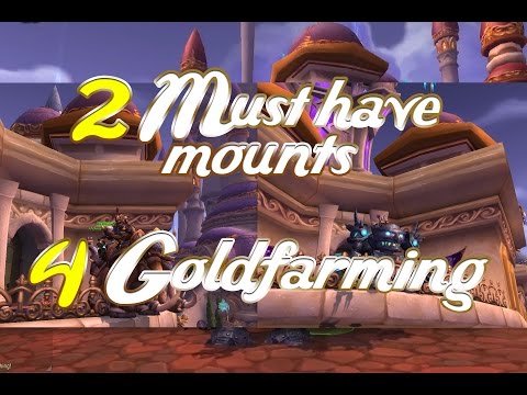Wow legion Gold Making Guide | 2 Must have mounts for gold farming