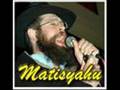Aish Tamid - Matisyahu