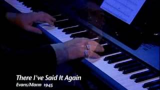 There I've Said it Again