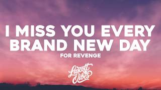 Download lagu I Miss You Every Brand New Day - For Revenge (Lirik) mp3 Download lagu I Miss You Every Brand New Day - For Revenge (Lirik) mp3