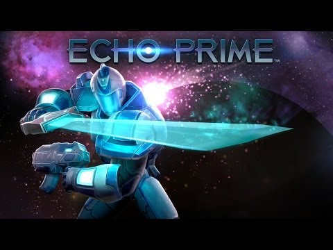 Watch Us Play Echo Prime