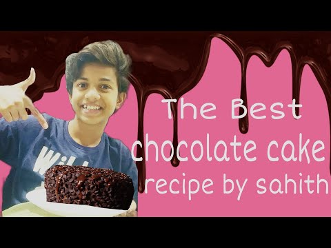 The best chocolate cake recipe with sahith //adluri sahith//