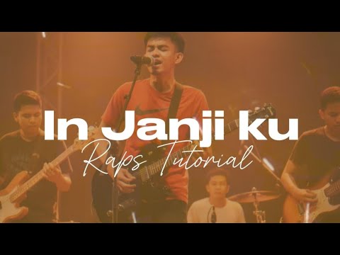 In Janji Ku - Raps Tutorial 