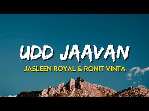 Udd Jaavan - Jasleen Royal & Ronit Vinta | (Lyrics) | Tamannah, Diana | Do You Wanna Partner (2025)