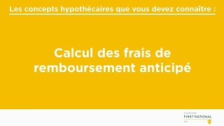 Calcul des frais de remboursement anticipé