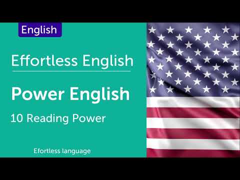 Effortless English P.01 - Power English (How to Learn English) - Reading Power - Lesson 10
