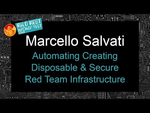 Automating Creating Disposable & Secure Red Team Infrastructure